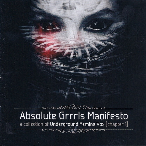 VA - Absolute Grrrls Manifesto: A Collection Of Underground Femina Vox
