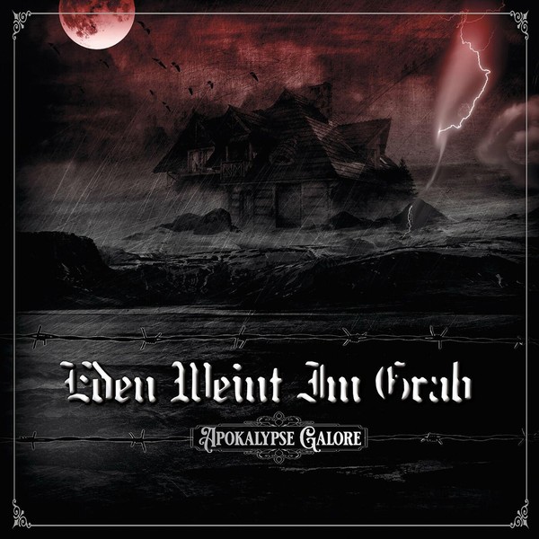Eden Weint Im Grab - Apokalypse Galore (2023)  Германия: Gothic Metal