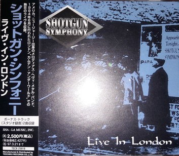 Shotgun Symphony - Live In London (1996) [Japan]