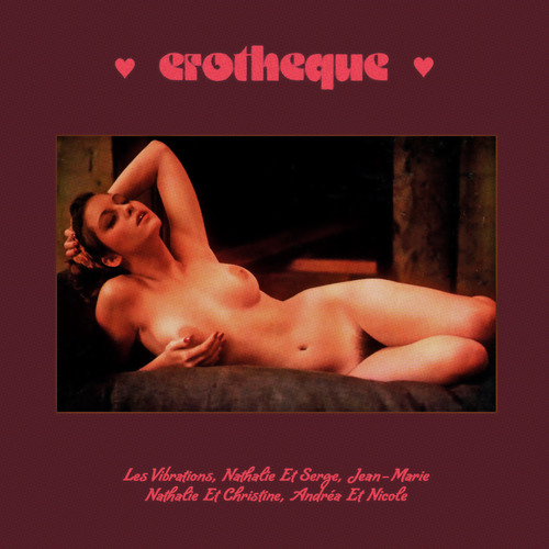 VA - EROTHEQUE ((les melodies erotique))  (1977)