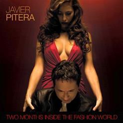 Javier Pitera - Two Months Inside The Fashion World (2009)