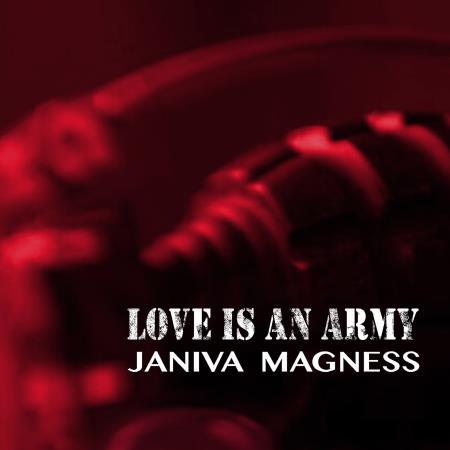 JANIVA MAGNESS - LOVE IS AN ARMY 2018